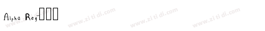 Alpha Reg字体转换